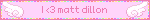 I <3 matt dillon