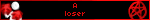 A loser