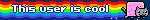 This user is cool