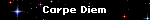 Carpe Diem