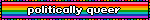 politically queer