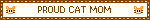 PROUD CAT MOM