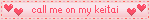 call me on my keitai