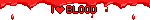 I ❤️ BLOOD