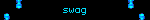 swag