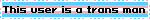 This user is a trans man