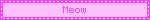 Meow