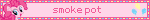 smoke pot