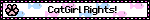 CatGirl Rights!