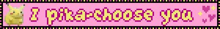 I pika-choose you