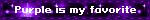 Purple is my favorite