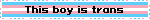 This boy is trans