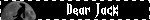 Dear Jack