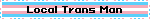 Local Trans Man
