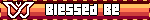 Blessed Be