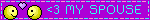 <3 MY SPOUSE