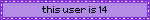this user is 14