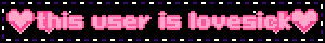 this user is lovesick