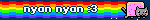 nyan nyan :3