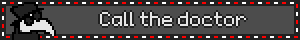 Call the doctor