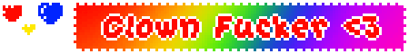 Clown Fucker <3