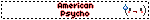 American Psycho