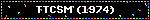 TTCSM (1974)