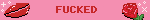 FUCKED