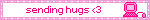sending hugs 3