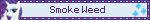 Smoke Weed