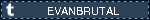 EVANBRUTAL