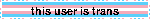 this user is trans