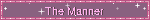 The Manner