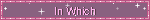 In Which