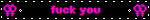 fuck you