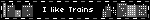 I like Trains