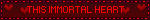 THIS IMMORTAL HEART