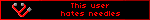 This user hates needles