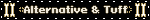 Alternative & Tuff