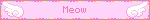 Meow