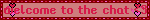 welcome to the chat <3
