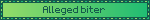 Alleged biter
