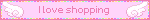 I love shopping