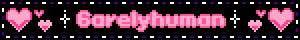 6arelyhuman