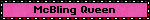 McBling Queen