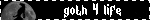 goth 4 life