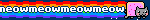 meowmeowmeowmeow