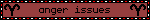 anger issues