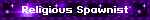 Religious Spawnist