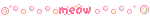 meow